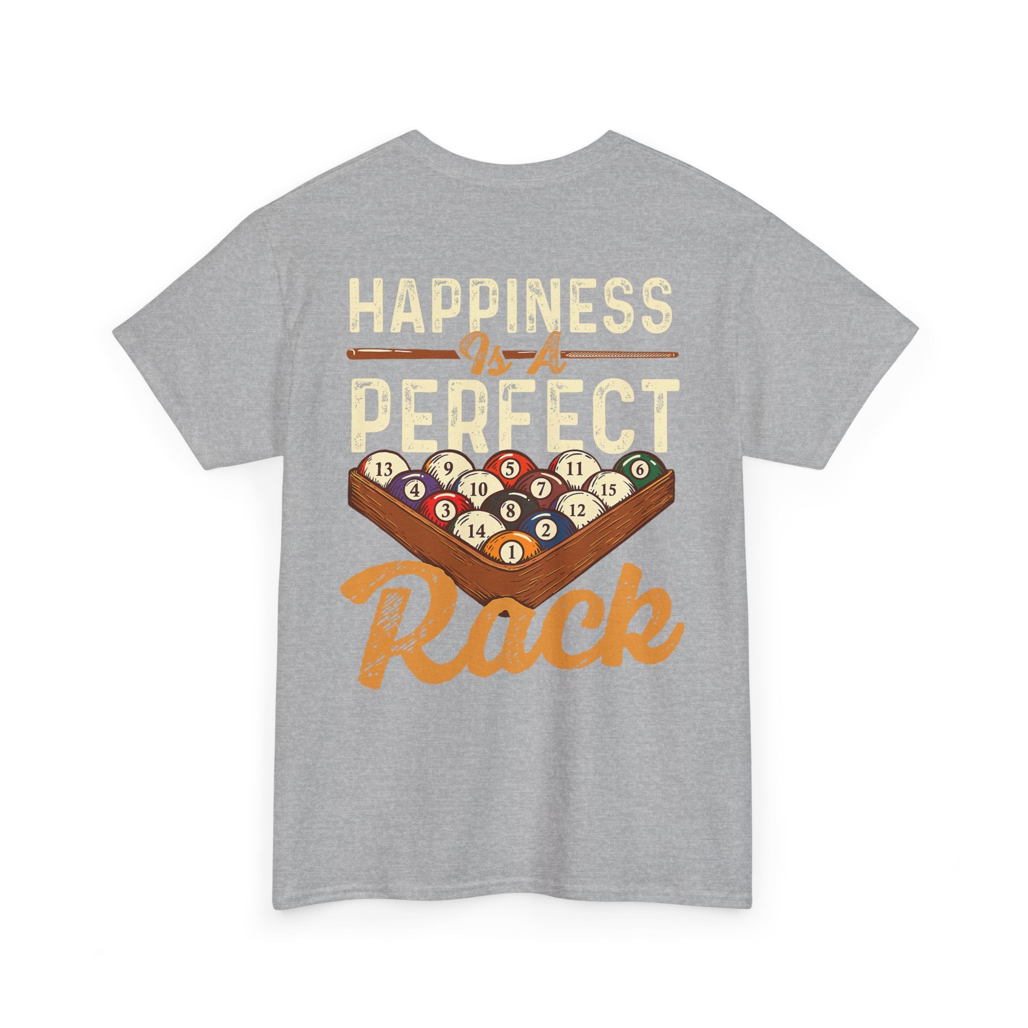 Happiness Is A Perfect Rack Billiards T-Shirt